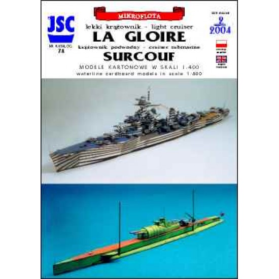 LA GLOIRE, SURCOUF (JSC 074) LA GLOIRE, SURCOUF (JSC 074)