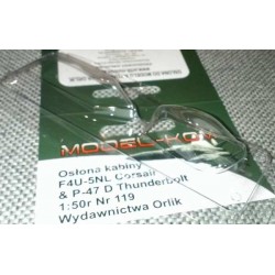 F4U-5NL Corsair & P-47D Thunderbolt (ORLIK nr 119K) Kabinka tłoczona F4U-5NL Corsair & P-47D Thunderbolt (ORLIK nr 119K) Kabinka tłoczona