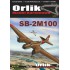 SB-2M100 (ORLIK nr 130)
