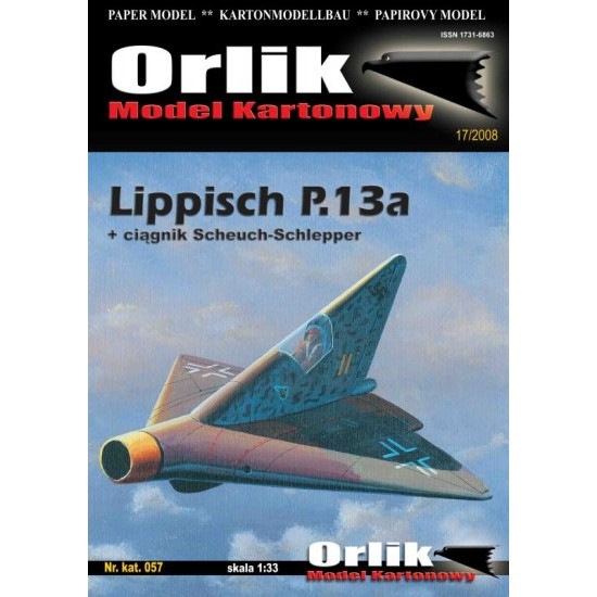 Lippisch P.13a + Scheuch-Schlepper (ORLIK nr 057) Lippisch P.13a + Scheuch-Schlepper (ORLIK nr 057)