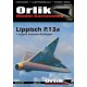 Lippisch P.13a + Scheuch-Schlepper (ORLIK nr 057) Lippisch P.13a + Scheuch-Schlepper (ORLIK nr 057)