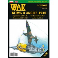 Bitwa o Anglię 1940 (WAK 1-2/2012) Bitwa o Anglię 1940 (WAK 1-2/2012)