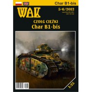 Char B1bis (WAK 5-6/2012) Char B1bis (WAK 5-6/2012)