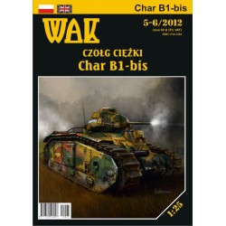 Char B1bis (WAK 5-6/2012) Char B1bis (WAK 5-6/2012)